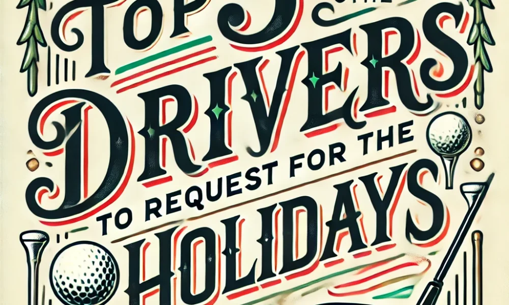 Top 5 Drivers to Request for the Holidays